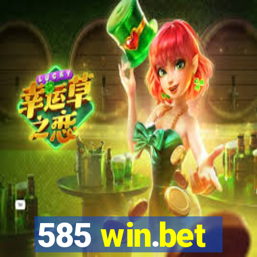 585 win.bet